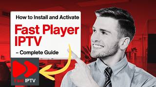 How to Install and Activate Fast Player IPTV – Complete Guide screenshot 4