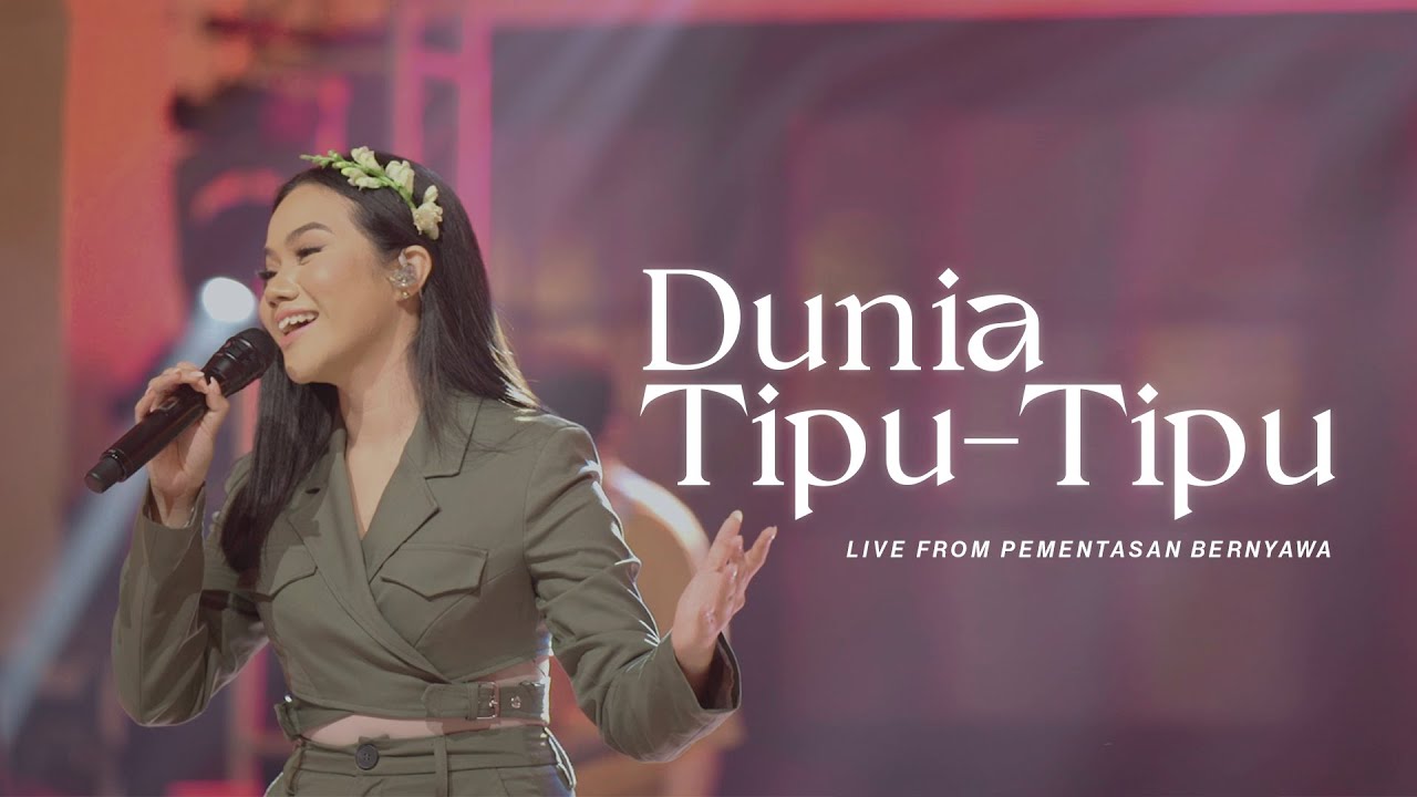 Yura Yunita - Dunia Tipu-Tipu (Live from Pementasan Bernyawa)