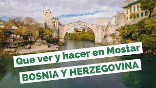 Que Ver y Hacer en Mostar, Bosnia y Herzegovina Guía Turística(, 2018-01-09T23:00:04.000Z)