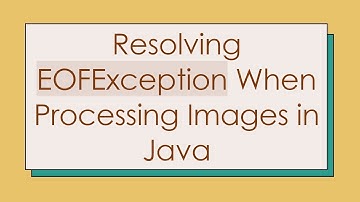 Resolving EOFException When Processing Images in Java