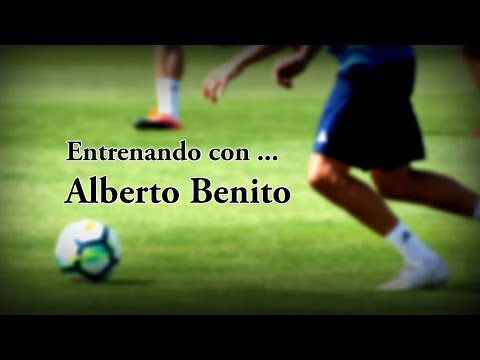 Entrenando con... Alberto Benito I 16/5/2018