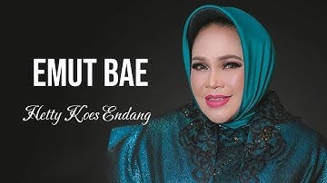 Hetty Koes Endang - Emut Bae - Lyrics
