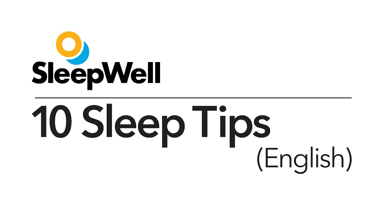SleepWell Sleep Tips (English) YouTube