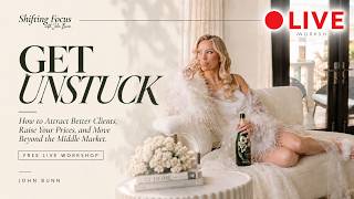 Get Unstuck - FULL WORKSHOP - Replay