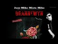 Brannewyn Remix_Aidam-John & Lil Willy_Joey-Mike Miste Mike [Yanos Remix by Dj Toonz & Dj Jasy]