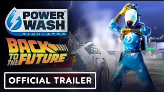 PowerWash Simulator - Official Back to the Future Special Pack Launch Date Trailer
