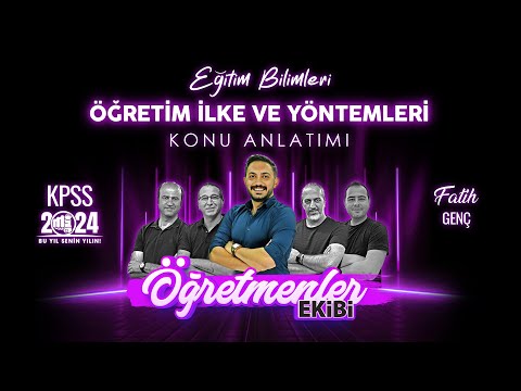 7 - ÖĞRETİM İLKE VE YÖNTEMLERİ - KOLB'UN ÖĞRENME STİLLERİ - FATİH GENÇ 2024