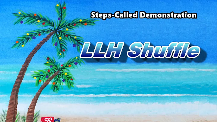 LLH Shuffle STEPS CALLED jw