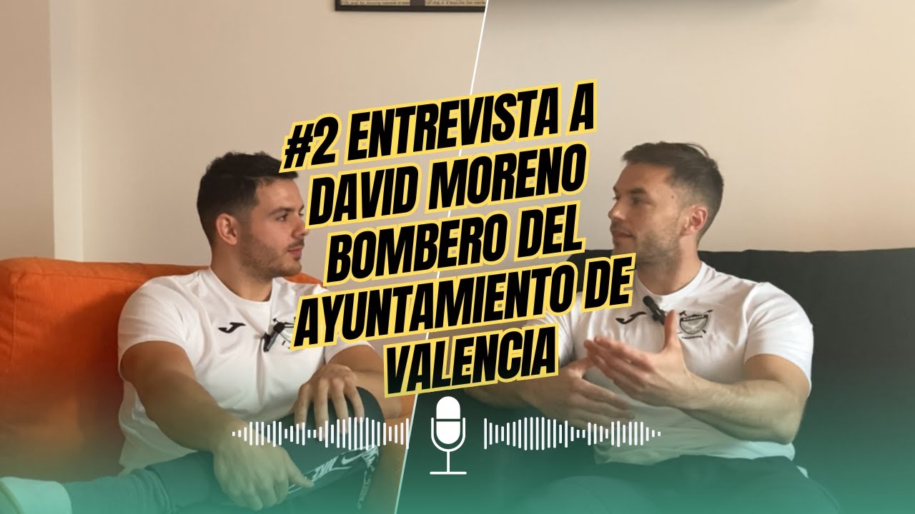 Entrevista a David Moreno Majano #2 de la NADA a BOMBERO INTERINO y de interino a TENER PLAZA FIJA🔥