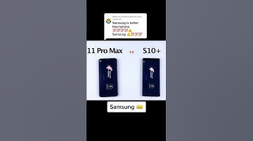 Samsung S10+ Vs iPhone 11 pro max #shorts #simple