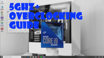 Intel Core i9 10900K & Z490 5GHz+ overclocking guide