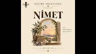 Nimet Nedir? Elindekini Görüyor Musun? Sahip Olduklarını Unuttun Mu? En Büyük Nimetin Ne?