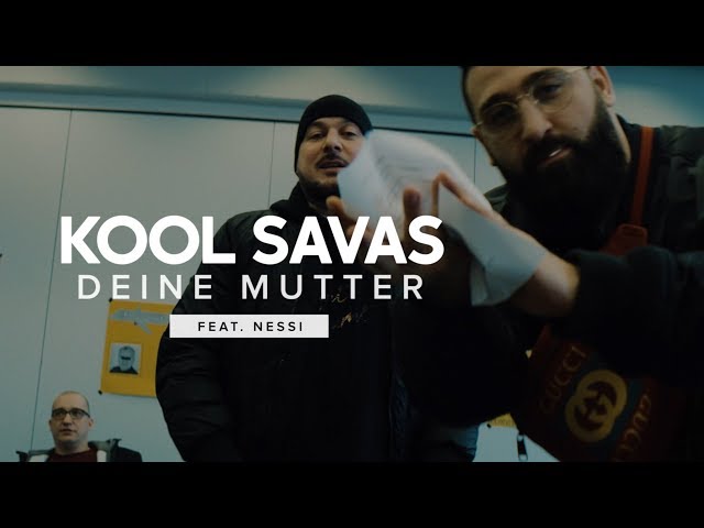 KOOL SAVAS FEAT. NESSI - DEINE MUTTER