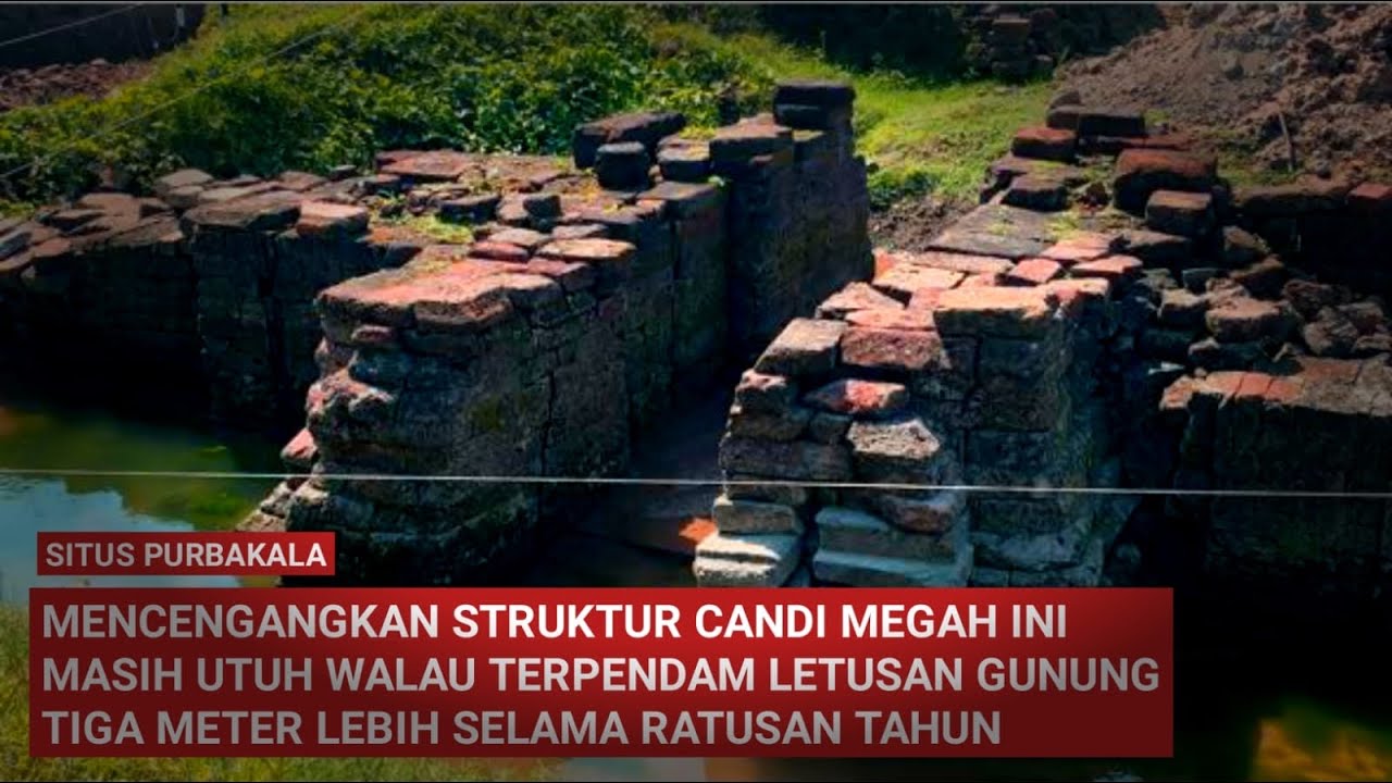 Reruntuhan Candi Kuno Tertimbun Letusan gunung Berhasil ditampakkan