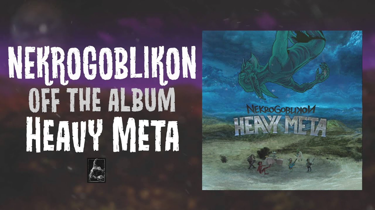 Watch Nekrogoblikon - Nekrogoblikon on YouTube Watch Nekrogoblikon - Nekrogoblikon on YouTube