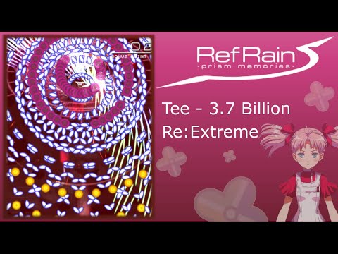 RefRain - Prism Memories - 1cc Re:Extreme - Tee 3.7 Bil