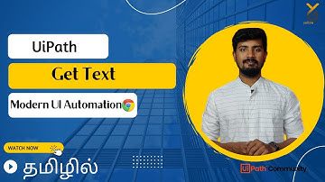 UiPath | Get Text Modern Activity | UiAutomation (Web) | தமிழில் | Yellowgreys