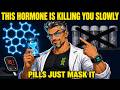 After 40, This Hormone Silently Kills You — Doctors Profit From It