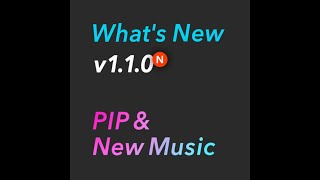 What's New v1.1.0 - PIP & New Music #VDIT #VDITapp screenshot 2