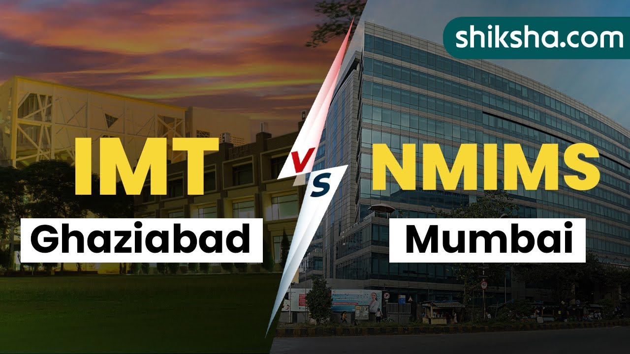 IMT Ghaziabad Vs NMIMS Mumbai Which Is Better YouTube imt-ghaziabad-vs-nmims-mumbai-which-is-better-youtube