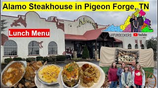 Alamo Steakhouse  | Lunch Menu | Pigeon Forge, TN