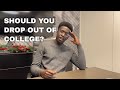 Dropping Out Of College To Become A Real Estate Agent | Should You Drop Out Of College?