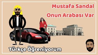 Onun Arabası Var - Mustafa Sandal (A1-Temel Seviye) - İyelik Ekleri Resimi