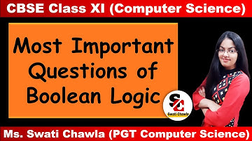 IMPORTANT QUESTIONS  OF BOOLEAN ALGEBRA | BOOLEAN LOGIC | CBSE CLASS XI | COMPUTER SCIENCE