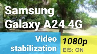 Full HD 1080p 30fps (EIS test, ultrawide camera) - Samsung Galaxy A24 4G video sample