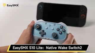 Native Wake-up Switch 2? EasySMX S10 Lite Made it!