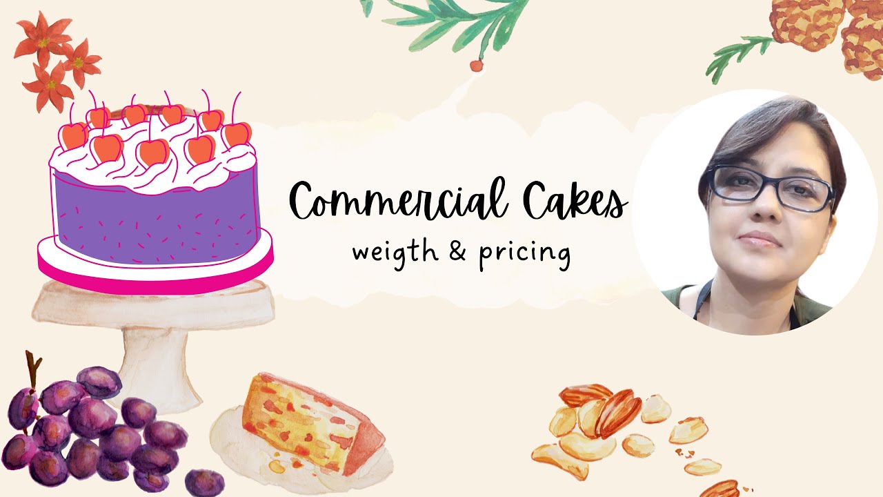 Commercial Cakes Weight And Pricing Issues | Pricing Cream  Fondant Cakes| How To Price A Cake