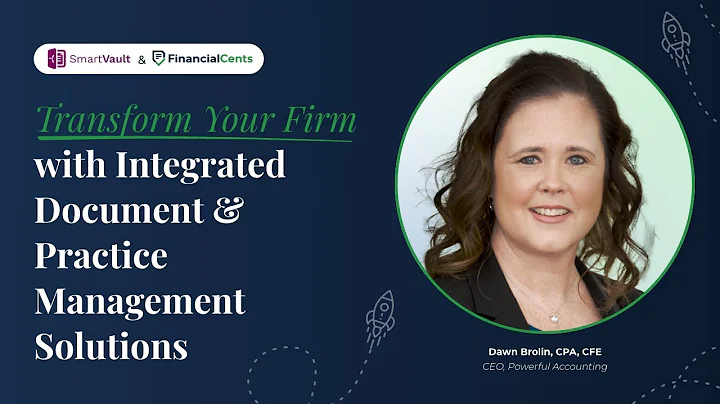 Transform Your Firm with Integrated Document and Practice Management Solutions with Dawn Brolin