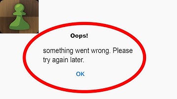 Fix Chess App Oops Something Went Wrong Error | Fix Chess something went wrong error | PSA 24