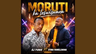 Moruti ka leswiswana (feat. Stima Ramellwana)