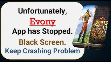 How To Fix Unfortunately, Evony App has stopped | Keeps Crashing Problem in Android | Not Open