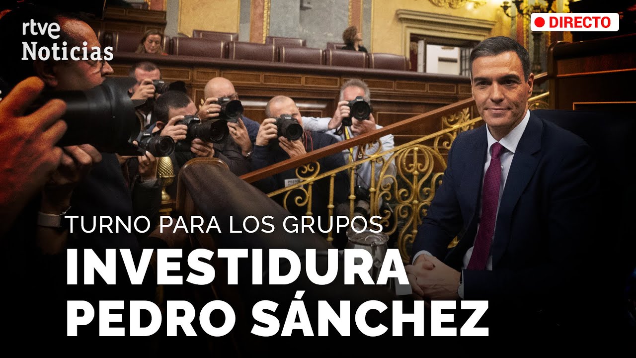 SÁNCHEZ INVESTIDURA: El PP y el resto de grupos RESPONDEN al CANDIDATO (PRIMER DÍA) | RTVE Noticias