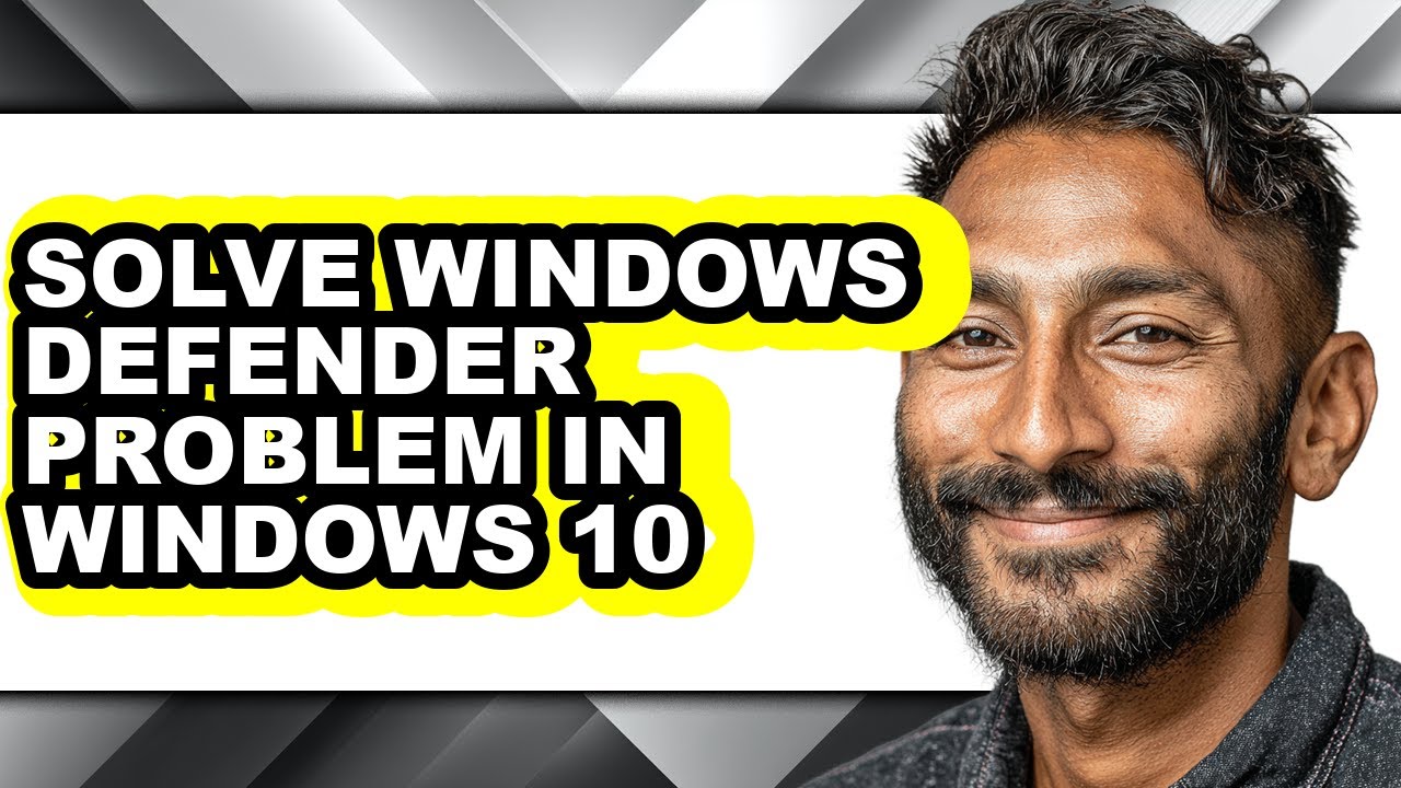 How to Solve Windows Defender Problem in Windows 10 - Full Guide
