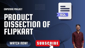 Capstone Project: Relational Databases | Module 3 | Product Dissection Of Flipkart