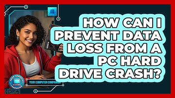 How Can I Prevent Data Loss From A PC Hard Drive Crash? - Your Computer Companion