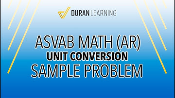 ASVAB Math Practice Question – Unit Conversion (AR)