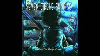 Vignette de la vidéo "Seven Circle Sunrise - After All"