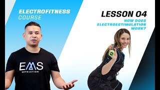How Does Electrostimulation Work? Lesson 4Full Electrofitness Course