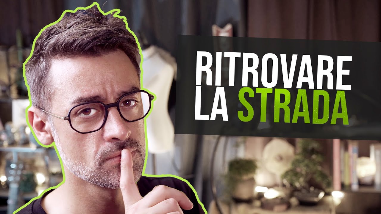 Ritrovare la strada e sentirsi vivi.