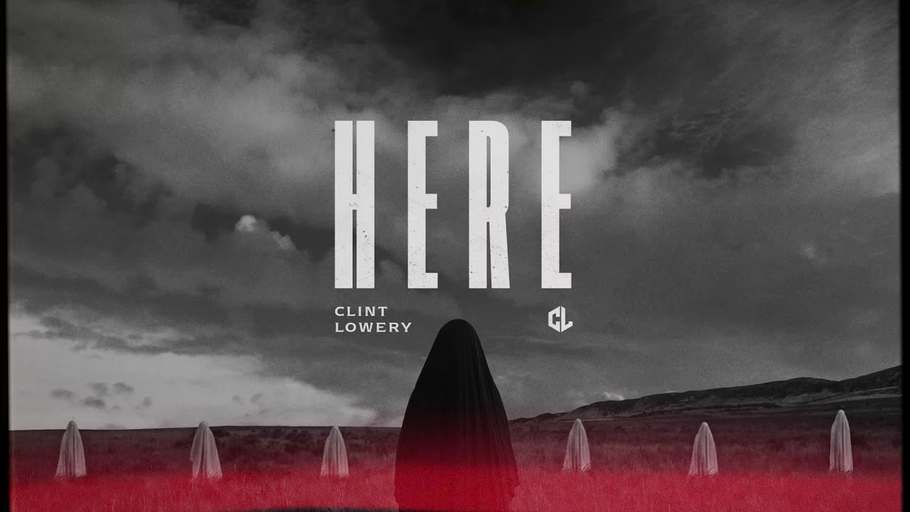 Watch Clint Lowery - Here on YouTube Watch Clint Lowery - Here on YouTube