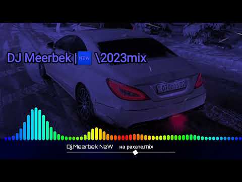 Djmeerbek Popular | Mix На Рахате Ремикс Subscribe