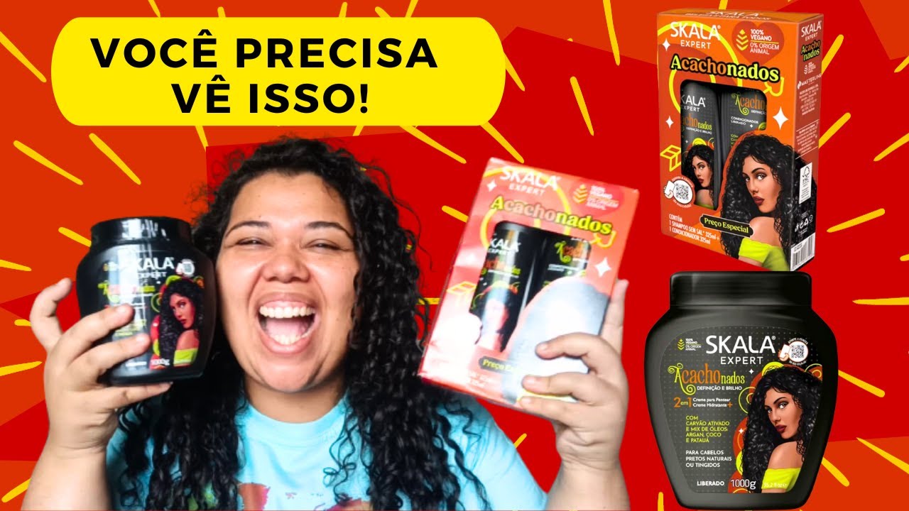 ROTINA CAPILAR COM A LINHA ACACHONADOS, O NOVO LANÇAMENTO DA SKALA 2023