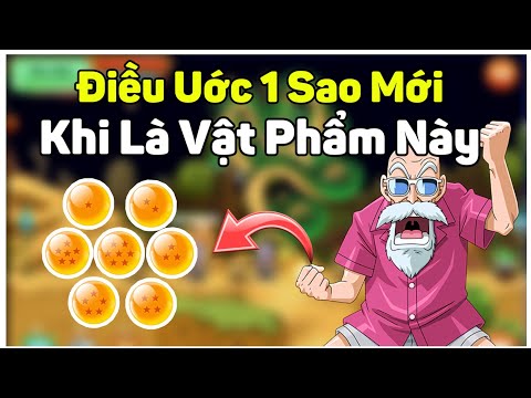 Video Cập Nhật Điều ước Ngọc Rồng 1 Sao Nhận Được Vật Phẩm... - youtube