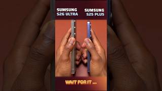 🥶😚#shorts SUMSUNG 🔥 S26 ULTRA VS GALAXY S25 PLUS !!