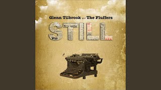 Vignette de la vidéo "Glenn Tilbrook - Still"