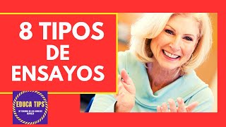 🔴▶8 TIPOS DE ENSAYO (2023) CUÁLES SON LOS TIPOS DE ENSAYO Y SUS CARACTERÍSTICAS 2023✅